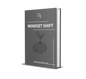 Mindset Shift: Rewire Your Thoughts, Build Discipline & Chase the Life You Deserve