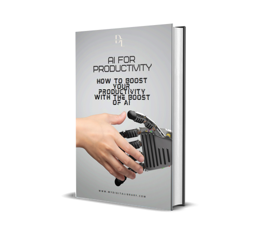 AI for Productivity: Unlock More Focus, More Free Time, and Faster Results Using the Power of Artificial Intelligence